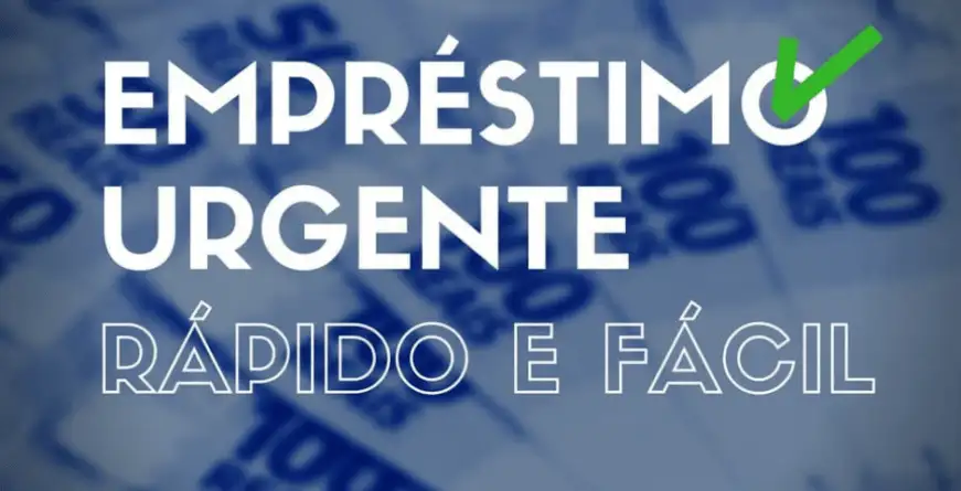Preciso de Dinheiro Urgente Para Hoje! Como Consigo um Empréstimo Rápido?