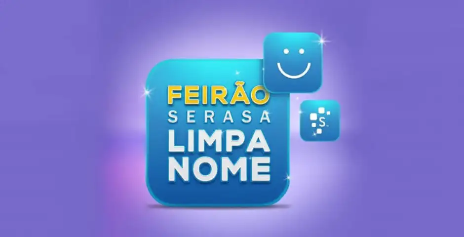 Feirão Limpa Nome do Serasa Oferece Descontos de Até 98% em Dívidas Até o Dia 30 Pela Internet