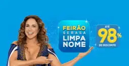 Feirão Serasa Limpa Nome Terá Descontos De Até 98% Para Quitação De Dívidas