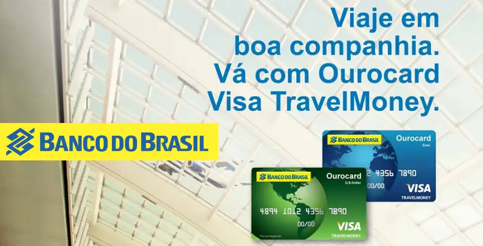 Conheça o Ourocard Visa TravelMoney, o Cartão de Crédito Pré-Pago Internacional do Banco do Brasil