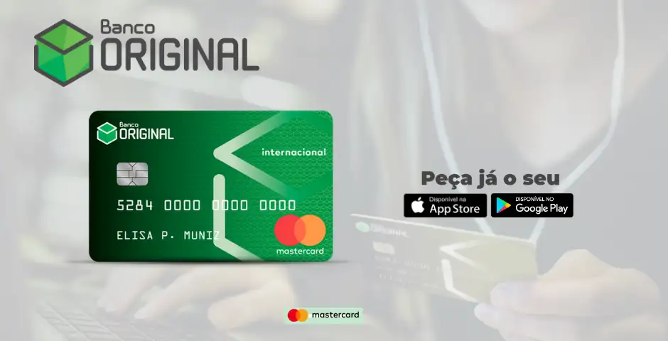 Por que Você Deve Solicitar o Cartão de Crédito Original Internacional