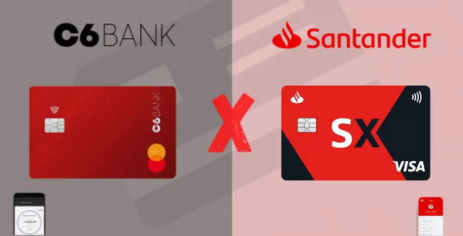 C6 Bank x Santander SX: Quem Tem o Melhor Cartão de Crédito?