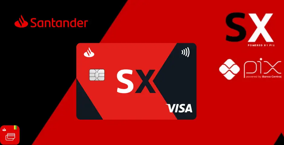 Conheça o Novo Cartão Santander SX: Vantagens com Anuidade Zero!
